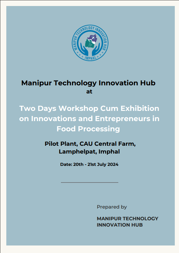 MTI HUB at Two Days Workshop Cum Exhibition on Innovations and Entrepreneurs in Food Processing