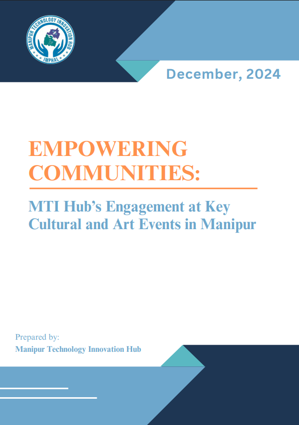 MTI Hub’s Engagement at Key Cultural and Art Events in Manipur